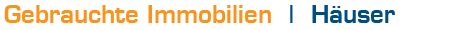 Gebrauchte Immobilien - H�user