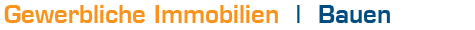 Gewerbliche Immobilien - Bauen
